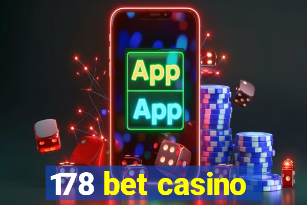 178 bet casino